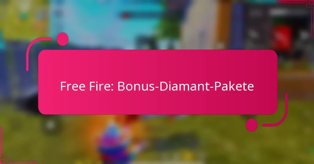 Free Fire: Bonus-Diamant-Pakete
