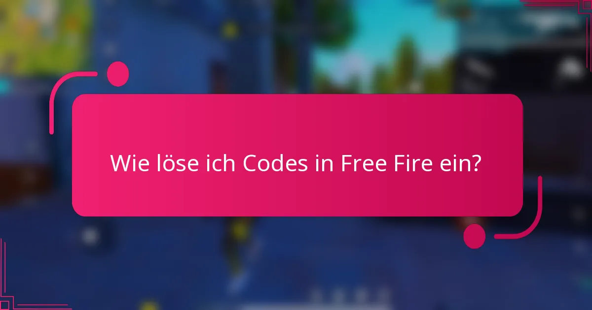 Wie löse ich Codes in Free Fire ein?