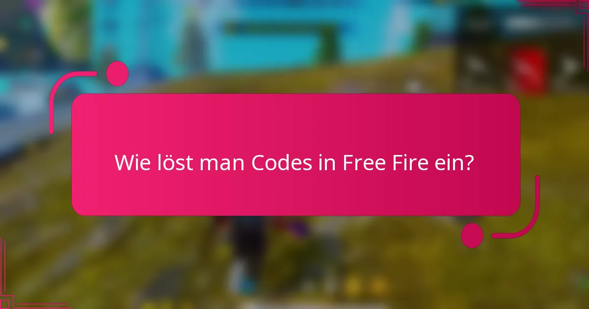 Wie löst man Codes in Free Fire ein?
